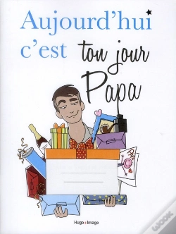 Capa do artigo Aujourd'Hui C'Est Ton Jour Papa