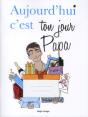 Aujourd'Hui C'Est Ton Jour Papa - Preview