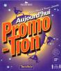 Aujourd'Hui Promotion - Preview
