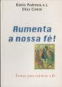 Aumenta a Nossa Fé! - Preview
