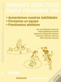 Capa do artigo Aumentamos Nuestras Habilidades. Formamos Un Equipo. Practicamos Atletismo. Unidades Didácticas Para