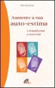 Aumente a sua Auto-Estima