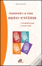 Aumente a sua Auto-Estima