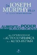 Aumente o Poder do Seu Subconsciente - Volume 2