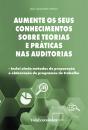 Aumente os seus Conhecimentos sobre Teorias e Práticas nas Auditorias - Preview
