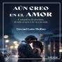 Aún Creo En El Amor - Preview