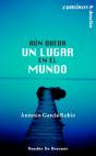 Aún Queda Un Lugar En El Mundo - Preview