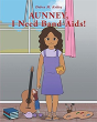 Aunney, I Need Band-Aids! - Preview