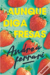 Capa do artigo Aunque Diga Fresas