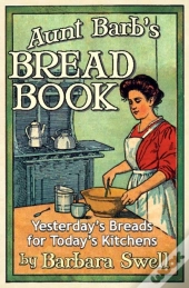 Aunt Barb'S Bread Book