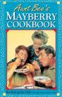 Aunt Bee'S Mayberry Cookbook - Preview