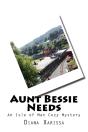 Aunt Bessie Needs - Preview