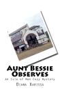 Aunt Bessie Observes - Preview