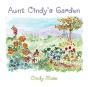 Aunt Cindy'S Garden - Preview