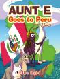 Aunt E Goes To Peru - Preview