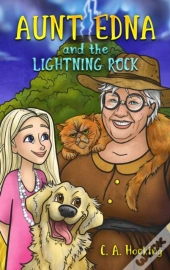 Aunt Edna And The Lightning Rock