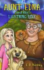 Aunt Edna And The Lightning Rock - Preview