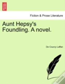 Capa do artigo Aunt Hepsy'S Foundling. A Novel.