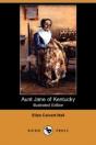 Aunt Jane Of Kentucky (Illustrated Edition) (Dodo Press) - Preview