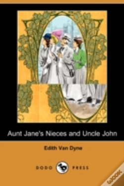 Capa do artigo Aunt Jane'S Nieces And Uncle John (Dodo Press)