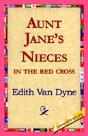 Aunt Jane'S Nieces In The Red Cross - Preview