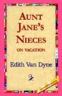 Aunt Jane'S Nieces On Vacation - Preview