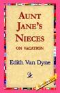 Aunt Jane'S Nieces On Vacation - Preview