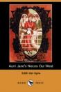 Aunt Jane'S Nieces Out West (Dodo Press) - Preview
