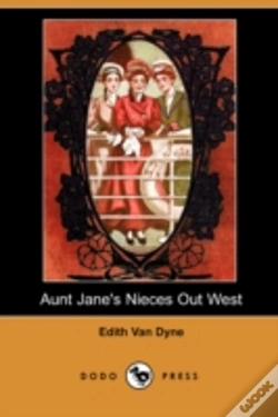 Capa do artigo Aunt Jane'S Nieces Out West (Dodo Press)