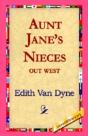 Aunt Jane'S Nieces Out West - Preview