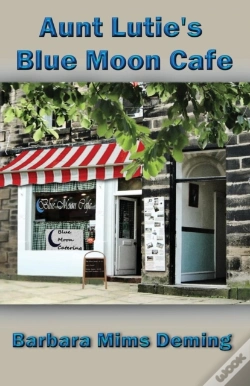 Capa do artigo Aunt Lutie'S Blue Moon Cafe