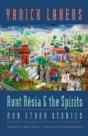 Aunt Resia & The Spirits & Other Stories - Preview