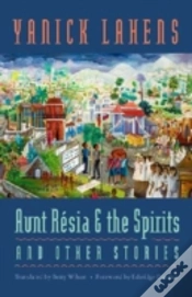 Capa do artigo Aunt Resia & The Spirits & Other Stories