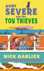 Aunt Severe And The Toy Thieves - Preview