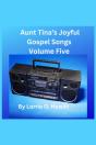 Aunt Tina'S Joyful Gospel Songs Volume Five - Preview