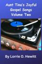 Aunt Tina'S Joyful Gospel Songs Volume Two - Preview