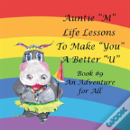 Auntie "M" Life Lessons To Make "You" A Better "U"