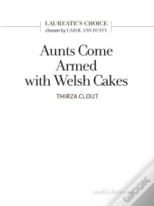 Aunts Come Armed With Welsh Cakes