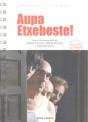 Aupa Etxebeste! - Preview