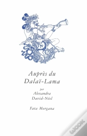 Auprès Du Dalaï Lama