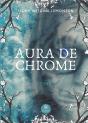 Aura De Chrome - Preview