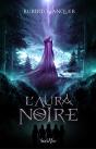 Aura Noire (L') - Preview
