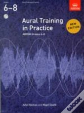 Aural Training In Practice, Abrsm Grades 6-8, With Audio