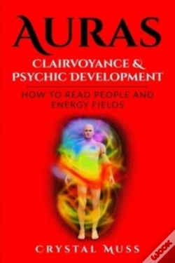 Capa do artigo Auras: Clairvoyance   Psychic Developmen