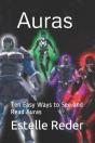Auras: Ten Easy Ways To See And Read Aur - Preview