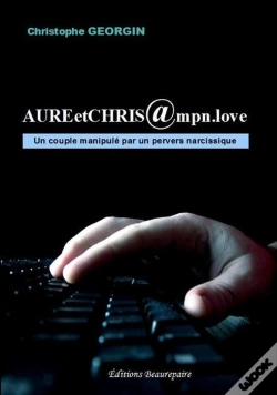 Capa do artigo Aureetchris@Mpn.Love ; Un Couple Manipulé Par Un Pervers Narcissique