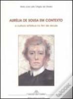 Aurélia de Sousa em Contexto