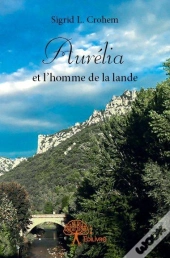 Aurelia Et L'Homme De La Lande