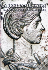 Aureliani De Lyon : Monnaies Romaines