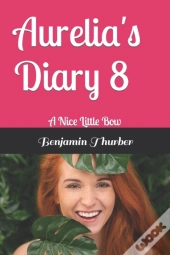 Aurelia'S Diary 8